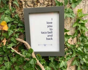 i love you to taco bell and back | mini