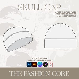 Puede incluir: Un patrón de gorro blanco con dos vistas, una en ángulo y otra plana, con el texto "SKULL CAP" en la parte superior. La imagen incluye el texto "THE FASHION CORE" en la parte inferior, junto con iconos de software y la frase "THIS IS NOT A SEWING PATTERN."