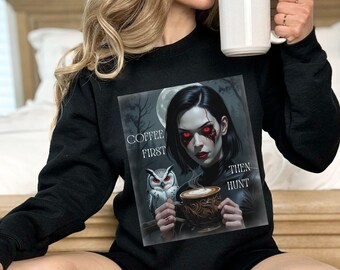 Gothic Coffee Sweatshirt, Dark Humor Coffee Shirt, Funny Coffee Shirt, Cozy Night Owl Crewneck Pullover, Women's Goth Vampire Humor Shirt