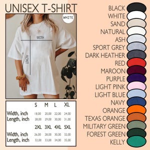 May include: White unisex t-shirt with size and color options. The shirt's width ranges from 18 to 32 inches, and the length from 28 to 35 inches. Available colors include black, white, sand, and various shades of grey, red, purple, and green.