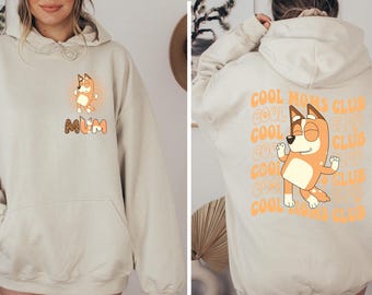 Chilli Mums Club Hoodie, Chilli Heeler Sweatshirt, Bluey Cool Mum Sweatshirt, Bluey Mama Sweatshirt, Bluey Family Hoodie, Bluey and Bingo