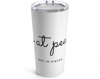 At Peace 60 cl tumbler - Motiverande resemugg, Självvårdsgåva, Inspirerande dricksglas, Kaffeälskare, Avkoppling