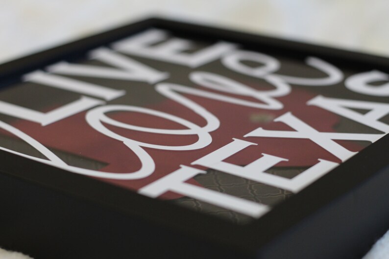 Live Love Texas 8 X 8 shadow box Frame or select any other state