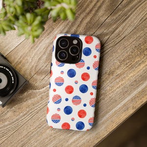 Patriotic Phone Case, Tough Cases for Fourth of July,Independence Day,American Flag,Red White and Blue, iPhone, Google Pixel, Samsung Galaxy