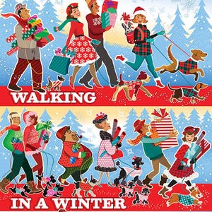 May include: A vintage-style Christmas card illustration depicting people walking in a winter wonderland. The card features three panels with the words "WALKING", "IN A WINTER", and "WONDERLAND". People are shown carrying gifts and walking dogs in a snowy landscape.