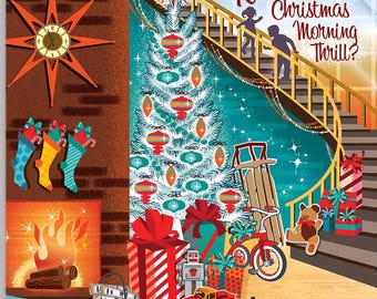May include: A retro Christmas illustration depicts a decorated tree, gifts, and a fireplace. The scene includes a starburst clock, stockings, and the text "Remember That Christmas Morning Thrill?" Two teal chairs and a glass table complete the festive interior.