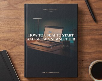 How to Use AI to Start and Grow a Newsletter | PDF Ebook, Digital Download