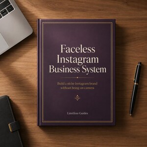 May include: A dark purple hardcover book titled Faceless Instagram Business System with gold lettering and a thin gold border. The cover includes the subtitle Build a niche Instagram brand without being on camera and the publisher name Limitless Guides.