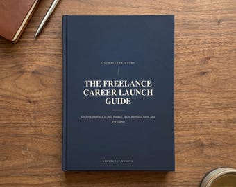 The Freelance Career Launch Guide | freelancing for beginners, find clients, PDF Digital Download