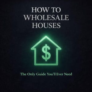 Real Estate Wholesaling for Beginners, Find Deals & Contracts Step by Step, Investment Strategy Guide, Digital PDF
