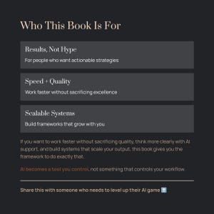 May include: A dark graphic with the title "Who This Book Is For." The text highlights key benefits: Results, Not Hype; Speed + Quality; and Scalable Systems. The text also mentions AI support and workflow control.