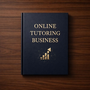 How to Start an Online Tutoring Business, Teach from Home & Get Students, Pricing Guide for Beginners, Digital PDF