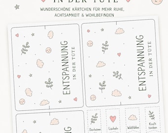 May include: A digital file printout featuring the text ENTSPANNUNG IN DER TÜTE with illustrations of small pink clouds, stars, hearts, and leafy branches. The sheet includes three large rectangular cards and eight small rectangular tags with icons.