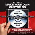 Mix CD, We will make you a mixtape cd, cd mixtape. Mix cd  personalized cd, Playlist. Custom CD, Free case. Custom cd mixtape, cd, Mixtape