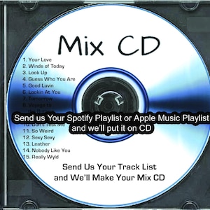 CD de mixtape. Te crearemos un CD de mixtape personalizado con tu lista de reproducción de Apple Music o Spotify. Envíanos tu lista por correo electrónico. CD de mezclas. CD personalizado. Estuche de CD gratis.