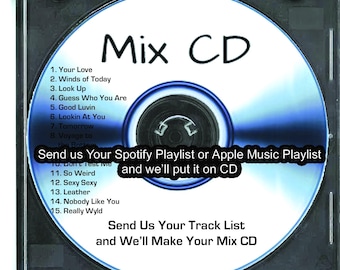 Custom Mix CD, Spotify Playlist to CD Transfer, 80 Minute Mixtape