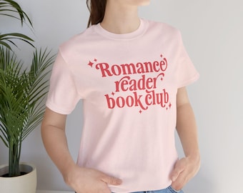 Romance Reader Book Club T-Shirt | Unisex Tee
