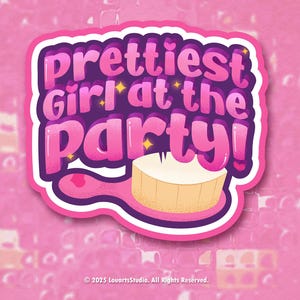 Mooiste meisje op het feest vinylsticker, speels, kleurrijk, waterbestendig, waterflessticker, laptopsticker