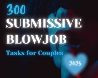 300 avsugninguppgifter för undergivna. Extrem BDSM, oral träning och förnedring. Deepthroat-övningar, leksakslek, idéer för sperma, slampa. Kinky sexpresent.