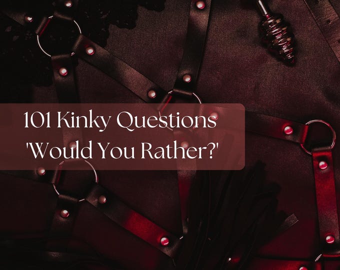Kinky 'would You Rather?' Questions | A Sexy Game for Couples | Naughty