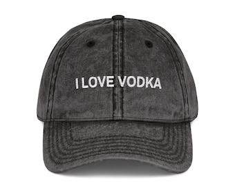 I Love Vodka Cap | Embroidered Vintage Dad Hat