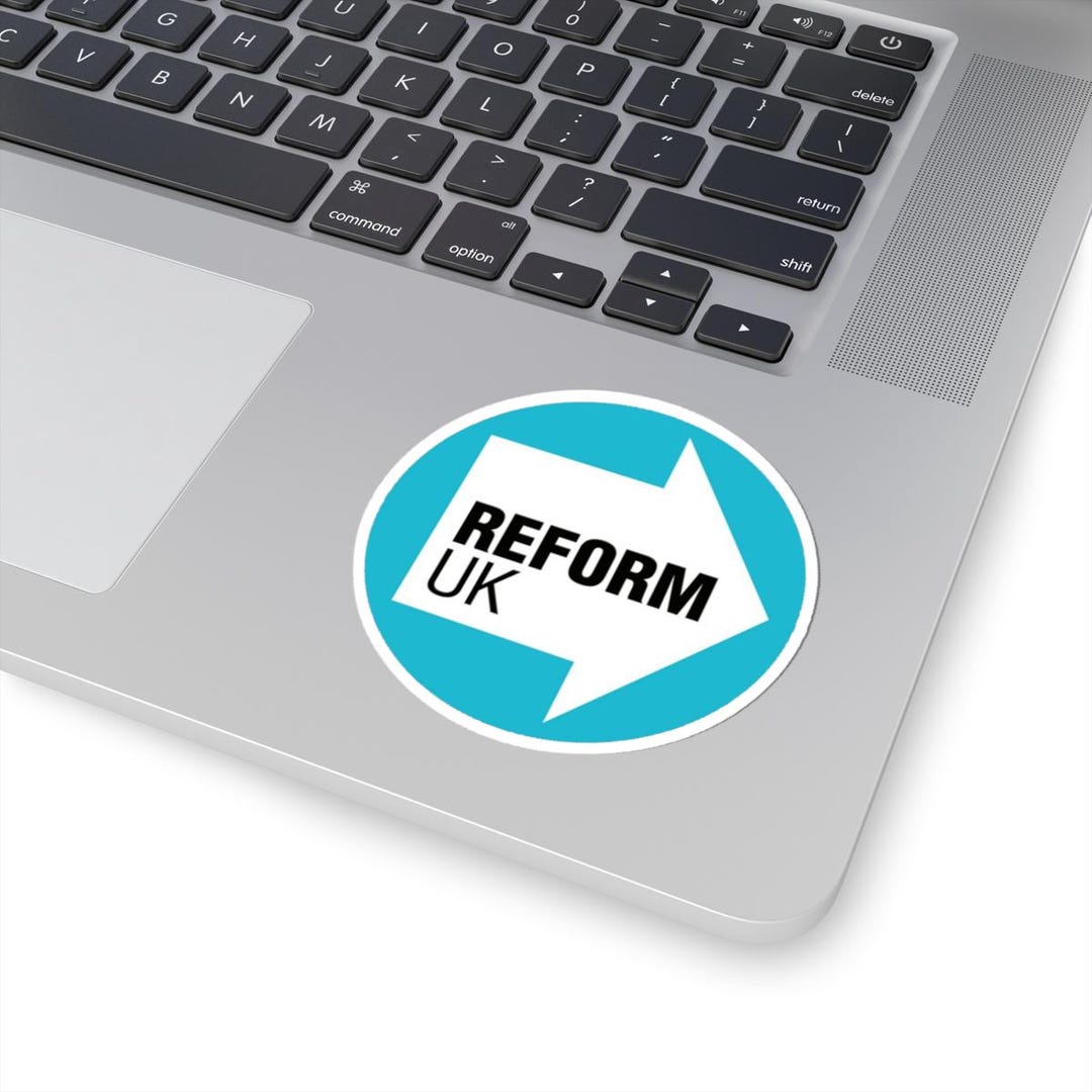 Reforms Stickers Reform UK Stickers: Glossy Political Decals for Laptop, Water Bottle - Etsy