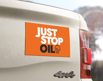 Imanes para autos "Simplemente detengan el petróleo": calcomanías ecológicas de protesta para el activismo ambiental
