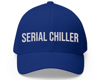 Serial Chiller Cap | Embroidered Baseball Hat