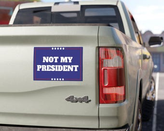 Imanes anti-Trump para coche, declaración política, imán de resistencia, regalo liberal, accesorios para coche, "No es mi presidente"