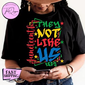 Comfort Colors® They Not Like Us Shirt, Juneteenth Shirt, Black History Month Shirt, Black Lives Matter, 1865 Afro America, Juneteenth Map