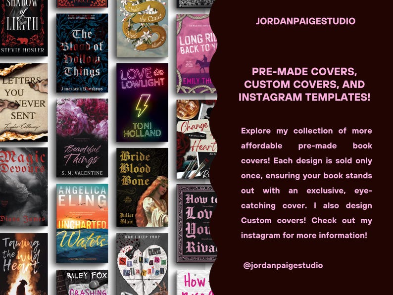 May include: A collection of book covers with various designs and titles, including "Shadow of Lilith" and "Love in Lowlight." The image also features text that reads "PRE-MADE COVERS, CUSTOM COVERS, AND INSTAGRAM TEMPLATES!"