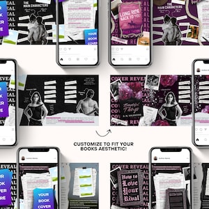 May include: A collection of smartphone mockups showcasing book cover reveals. The designs feature text overlays like "Your Book Cover Here" and "Cover Reveal." The aesthetic includes images, text, and a dark, moody color palette, with the text "Customize to fit your books aesthetic!"