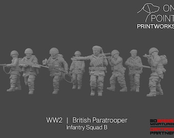 May include: A set of eight gray 3D printed miniature figures representing a WW2 British Paratrooper Infantry Squad B. The figures are depicted in various combat poses, wearing helmets and military gear, with text reading ON POINT PRINTWORKS.
