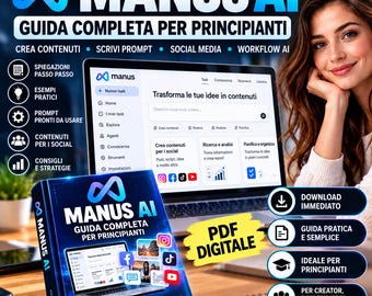 Könnte beinhalten: Ein digitaler Leitfaden mit dem Titel Manus AI Guida Completa Per Principianti, der einen Laptop mit einer KI-Schnittstelle, Social-Media-Symbole und Text zeigt, der Schritt-für-Schritt-Anleitungen, Prompt-Schreiben und Strategien beschreibt.