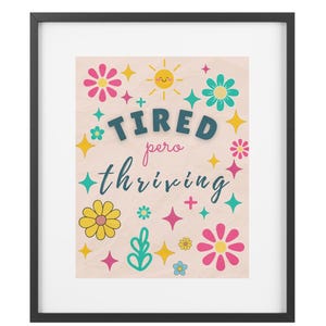 Spanglish 8×10 WallArt Bundle–“Tired pero Thriving,” “Cafecito y Chisme,” “Echándole Ganas”–Latina Motivational Printables, Instant Download