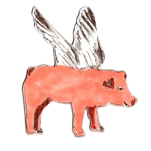 Pigs Can Fly! - Flying Pig Magnet