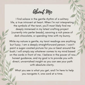 May include: A square informational card with a light beige background and green leaf illustrations on the left and right sides. The text reads About Me, followed by paragraphs describing a tarot reader's personal interests and professional approach.