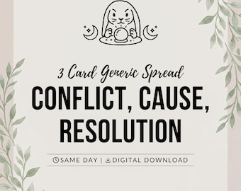 May include: A digital graphic featuring a line art illustration of a rabbit with a crystal ball and crescent moons. The text reads 3 Card Generic Spread CONFLICT, CAUSE, RESOLUTION, SAME DAY, and DIGITAL DOWNLOAD, framed by green watercolor leaves.