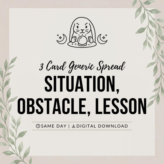 Situation, Obstacle, Lesson tarot reading