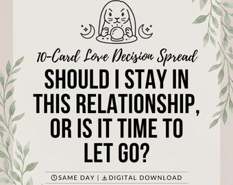 May include: A digital graphic featuring a line art illustration of a rabbit with a crystal ball, flanked by crescent moons. The text reads: 10-Card Love Decision Spread, SHOULD I STAY IN THIS RELATIONSHIP, OR IS IT TIME TO LET GO? SAME DAY | DIGITAL DOWNLOAD.