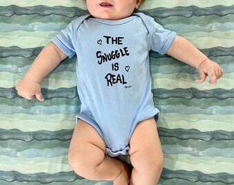 The snuggle is real | Infant Bodysuit | Baby jumper | Baby Shower gift | New born gift