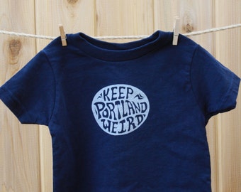 Keep Portland Weird | Infant Jersey T Shirt | Soft baby Tee