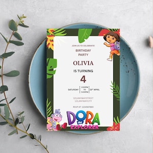 May include: A birthday party invitation featuring Dora the Explorer. The invitation is for Olivia's 4th birthday and includes the date, time, and location. The design incorporates Dora and tropical foliage on a white background.