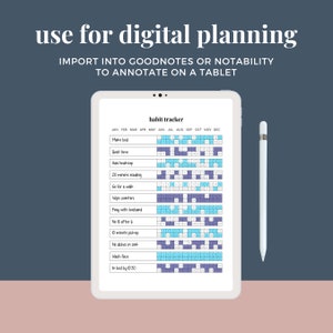 May include: A digital habit tracker on a tablet screen. The tracker is a grid with months of the year across the top and a list of habits down the side. The habits include "Make bed", "Quiet time", "Hair/make-up", "20 minute reading", "60 for a walk", "Wipe counters", "Pray with husband", "No 16 after 6", "10 minute pickup", "No dishes in sink", "Wash face", and "In bed by 10:30".