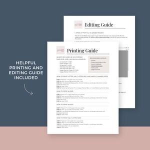 May include: A helpful guide for printing and editing planner pages. The guide includes instructions for printing letter, half letter, A4, A5, and Happy Planner sizes. It also includes a list of recommended supplies, such as a printer, three-ring binder, and paper trimmer.
