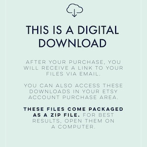 May include: A digital download announcement on a light teal background. The text reads "THIS IS A DIGITAL DOWNLOAD" in navy blue, with additional information about receiving files via email and accessing them in the Etsy account purchase area. The files are packaged as a ZIP file.