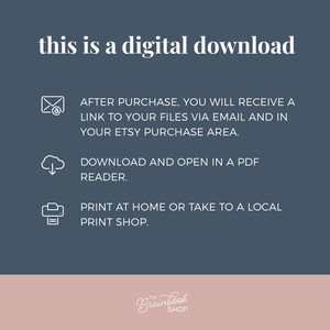 May include: A blue background with white text that reads "this is a digital download".  Below the text are three icons with instructions for downloading and printing the digital file. The icons are a white envelope with an @ symbol, a white cloud with a downward arrow, and a white printer. The text below the icons reads "AFTER PURCHASE, YOU WILL RECEIVE A LINK TO YOUR FILES VIA EMAIL AND IN YOUR ETSY PURCHASE AREA."  "DOWNLOAD AND OPEN IN A PDF READER."  "PRINT AT HOME OR TAKE TO A LOCAL PRINT SHOP."  The bottom of the image is a pink rectangle with the text "THE Brainbook SHOP".