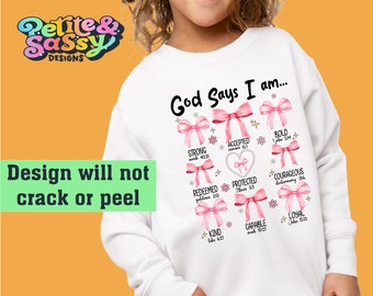 God Says I Am Sweatshirt for Kids