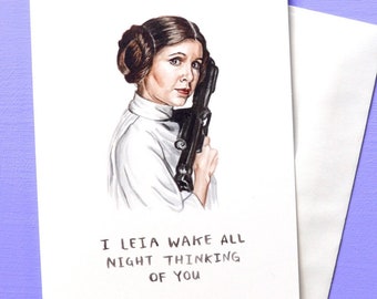 Funny Princess Leia Card - Star Wars I Leia Wake at Night - Carrie Fisher With Leia Buns - Watercolor Illustration Greeting Birthday Card