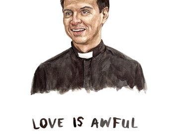 Hot Priest from Fleabag - Love is Awful Greeting Card - Andrew Scott Portrait - Sexy Watercolor Greeting Birthday Card